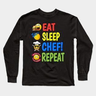 Eat Sleep Chef Repeat Long Sleeve T-Shirt